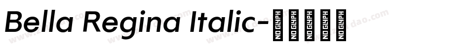 Bella Regina Italic字体转换